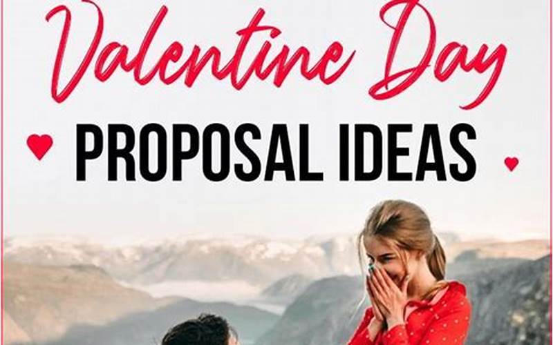Valentine'S Day Proposal