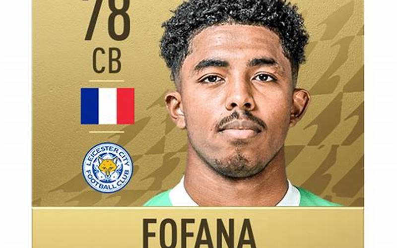 Wesley Fofana FIFA 22 – Everything You Need to Know