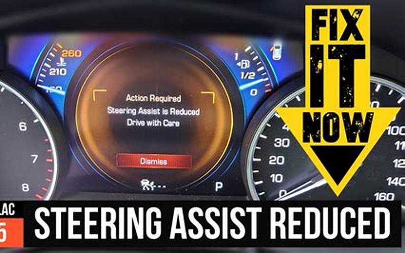 What Does Steering Assist is Reduced Mean?