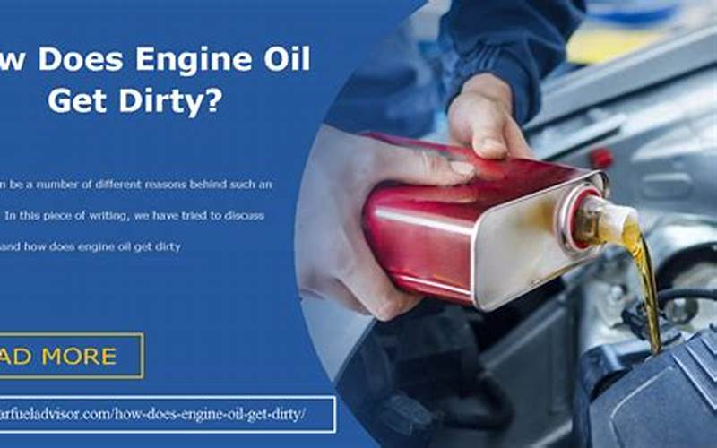 What Happens When Engine Oil Gets Dirty