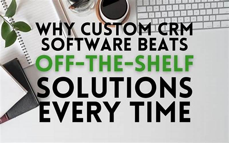 What Is An Off The Shelf Crm?