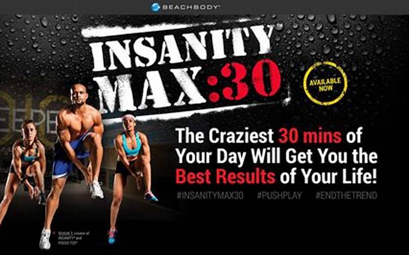 What Is Insanity Max 30