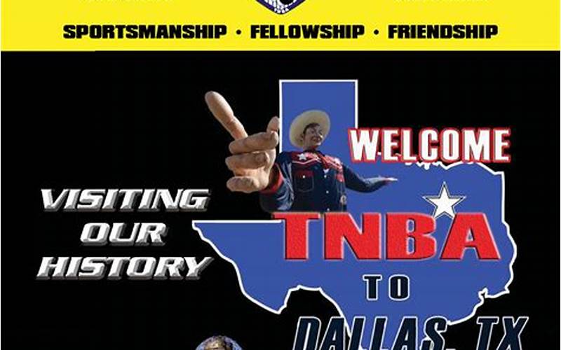 TNBA Nationals Dallas 2022: The Ultimate Guide