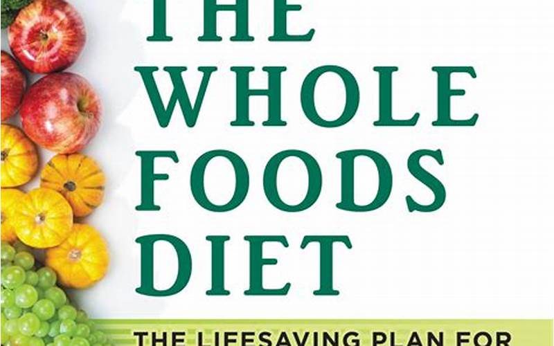 Whole Foods Diet