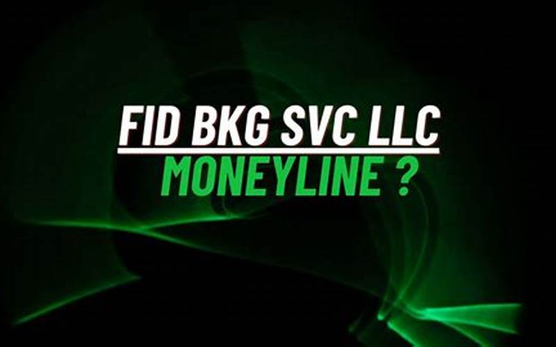 Why Choose Fid Bkg Svc Llc - Moneyline