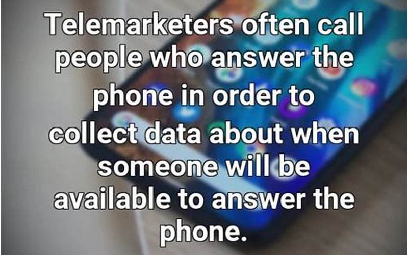 Why Do Telemarketers Keep Calling?