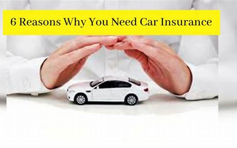 Why Do You Need Car Insurance?