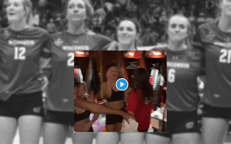 Wisconsin Volleyball Team Leaked Tits: The Scandalous News That Shocked Everyone