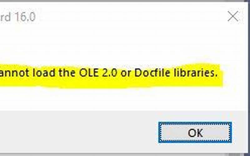 Word Cannot Load the Ole 2.0 or Docfile Libraries