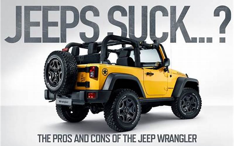 Wrangler Jeep Truck Pros And Cons