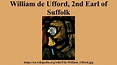 William de Ufford, 2nd Earl of Suffolk - Alchetron, the free social ...
