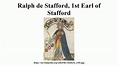 Ralph de Stafford, 1st Earl of Stafford - YouTube