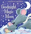 Goodnight, Magic Moon : Bingham, Janet, Beardshaw, Rosalind: Amazon.co ...