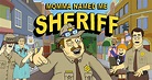 Momma Named Me Sheriff – fernsehserien.de