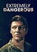 Extremely Dangerous - streaming tv series online