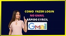 FAZER LOGIN GMAIL : Veja como entrar no gmail - YouTube