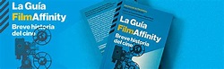 La guía FilmAffinity (3.ª ed.): Breve historia del cine (ENSAYO ...