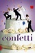 Reparto de Confetti (película 2006). Dirigida por Debbie Isitt | La ...