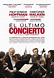 España - Cartel de El último concierto (2012) - eCartelera
