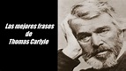 Frases famosas de Thomas Carlyle - YouTube