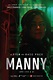 Manny (2022) - Posters — The Movie Database (TMDB)
