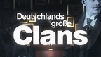 Deutschlands große Clans | Sendetermine & Stream | April/Mai 2024 ...