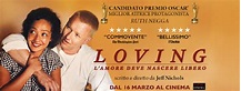 Loving | L’AMORE DEVE NASCERE LIBERO – Cinema Italia Belluno