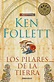 AluciNada: Saga Los Pilares de la Tierra - Ken Follett