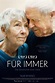 Für Immer: Die Geschichte einer Liebe (2023) Film-information und ...