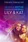 Lily & Kat (2015) - FilmAffinity