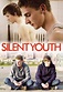 Watch Silent Youth (2013) - Free Movies | Tubi