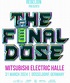 Rebelion presents The Final Dose – 31.03.2024 @ Mitsubishi Electric ...