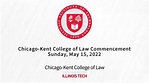 Chicago-Kent College of Law Commencement 2022 - YouTube