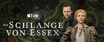 „Die Schlange von Essex“: Claire Danes und Tom Hiddleston in fesselnder ...