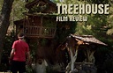 Into The Dark: Treehouse | Film Review | From The Couch