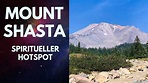 Geheimnisse des Mount Shasta lüften! UFO-Sichtungen, spirituelles ...