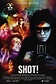 SHOT! The Psycho-Spiritual Mantra of Rock (2016) - FilmAffinity