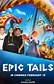 Film review: Epic Tails