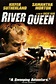 River Queen - Alchetron, The Free Social Encyclopedia
