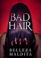 Bad Hair - película: Ver online completas en español