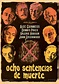 Ocho sentencias de muerte - Película (1949) - Dcine.org