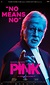 Pink Movie Poster (#3 of 3) - IMP Awards