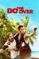 The Do-Over (2016) - DVD PLANET STORE