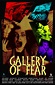 Gallery Of Fear (2009)