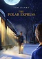 The Polar Express Film Times and Info | SHOWCASE