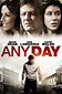 Any Day (2015) - Whats After The Credits? | The Definitive After ...
