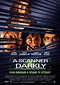 Un oscuro scrutare - A Scanner Darkly - Sentieri Del Cinema