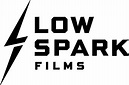 Low Spark Films
