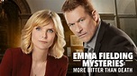 More Bitter Than Death: An Emma Fielding Mystery - Hallmark Channel ...