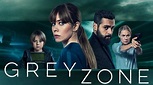 Greyzone Review 2018 Tv Show Series Season Cast Crew Online ...